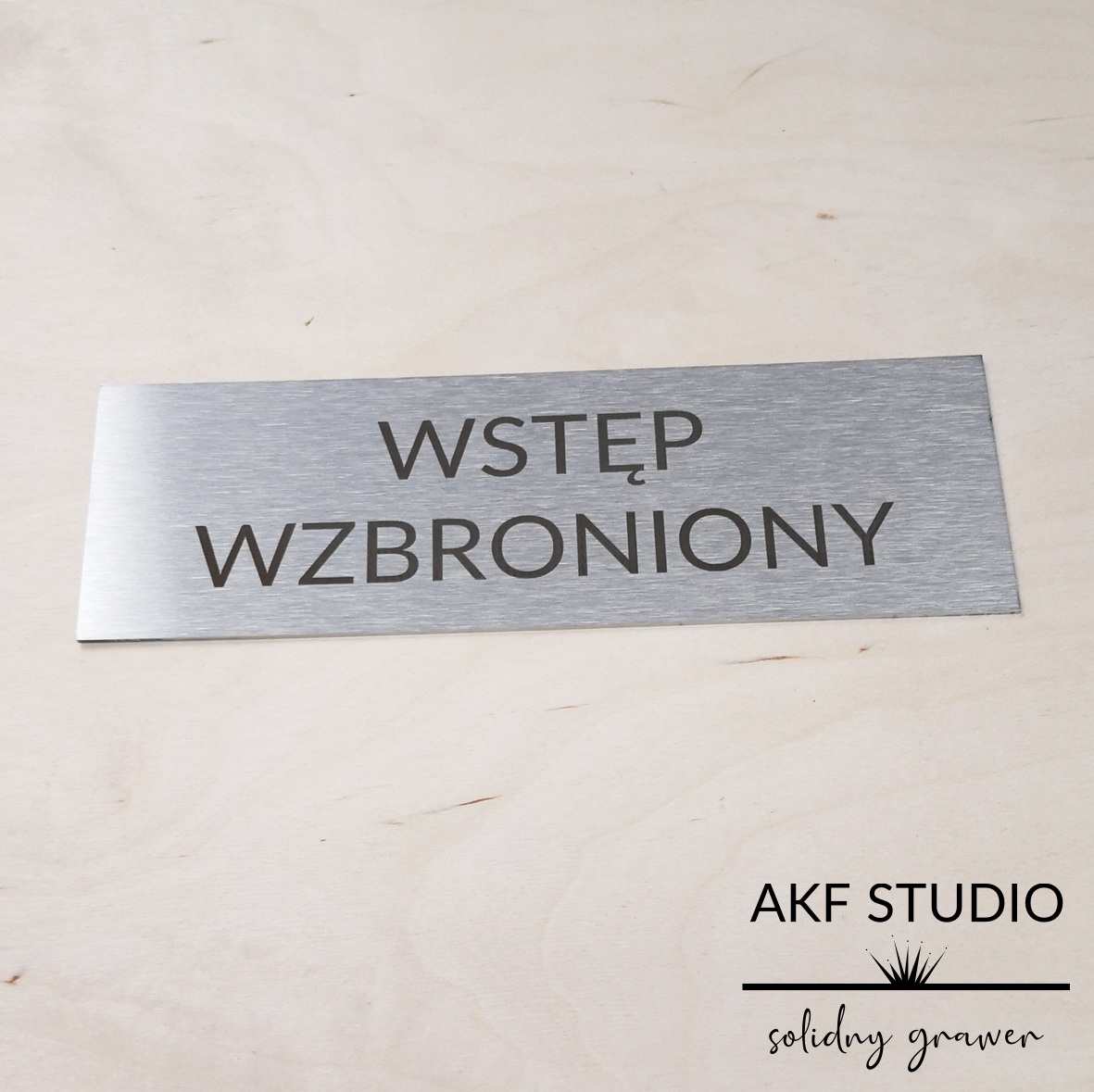 tabliczka stalowa wstep wzbroniony grawerowana